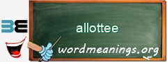 WordMeaning blackboard for allottee